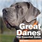 Great Danes: The Essential Guide - Preview
