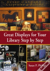 Capa do artigo Great Displays For Your Library Step By Step