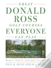 Great Donald Ross Golf Courses Everyone Can Play