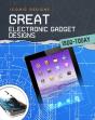 Great Electronic Gadget Designs 1900 - Today - Preview
