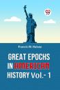 Great Epochs In American History - Preview