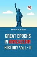 Great Epochs In American History