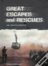 Great Escapes And Rescues In History