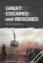 Great Escapes And Rescues In History