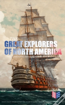 Capa do artigo Great Explorers Of North America: Complete Biographies, Historical Documents, Journals & Letters