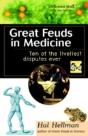 Great Feuds In Medicine - Preview