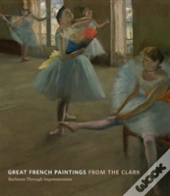 Great French Paintings From The Clark