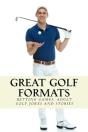 Great Golf Formats - Preview