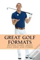 Great Golf Formats