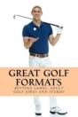 Great Golf Formats - Preview
