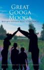 Great Googa Mooga - Preview