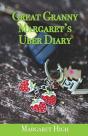 Great Granny Margaret'S Uber Diary - Preview