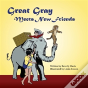 Great Gray Meets New Friends