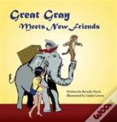 Great Gray Meets New Friends