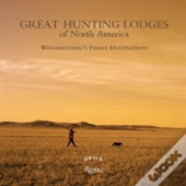 Great Hunting Lodges Of North America