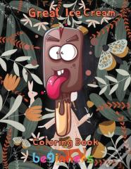 Great Ice Cream Coloring Book   Beginners