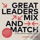Great Leaders Mix And Match
