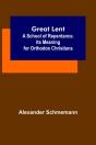Great Lent - Preview