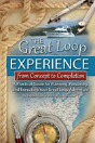 Great Loop Experience -- From Concept To Completion - Preview