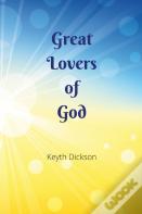 Great Lovers Of God
