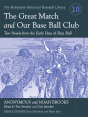 Great Match And Our Base Ball Club - Preview