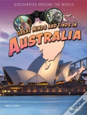 Great Minds And Finds In Australia