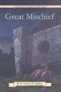 Great Mischief - Preview