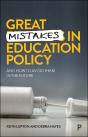 Great Mistakes In Education Policy - Preview