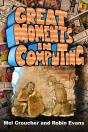 Great Moments In Computing - Preview