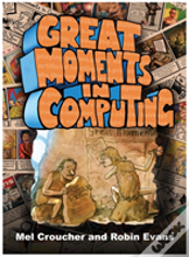 Great Moments In Computing