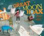 Great Moon Hoax - Preview