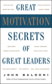 Great Motivation Secrets Of Great Leaders (Pod)