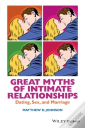 Great Myths Of Intimate Relationships
