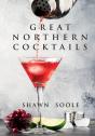 Great Northern Cocktails - Preview