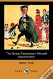 Capa do artigo Great Panjandrum Himself (Illustrated Edition) (Dodo Press)