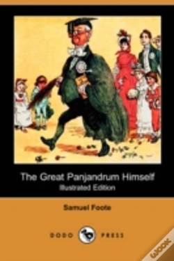 Capa do artigo Great Panjandrum Himself (Illustrated Edition) (Dodo Press)