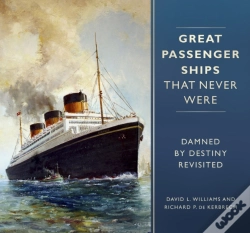 Capa do artigo Great Passenger Ships That Never Were
