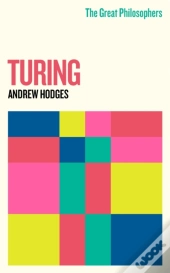 Great Philosophers: Turing
