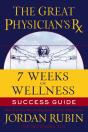 Great Physician'S Rx For 7 Weeks Of Wellness Success Guide - Preview