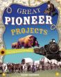 Great Pioneer Projects - Preview