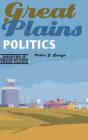 Great Plains Politics - Preview