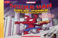 Great Power, No Responsibility (Marvel: Spider-Ham: Graphic Novel 1)