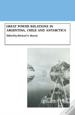 Capa do artigo Great Power Relations In Argentina, Chile And Antarctica