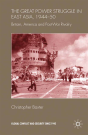 Great Power Struggle In East Asia, 1944-50 - Preview