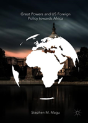Great Powers And Us Foreign Policy Towards Africa - Preview