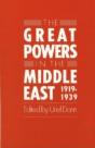 Great Powers In The Middle East, 1919-1939 - Preview