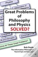 Great Problems In Philosophy And Physics Solved?