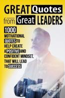 Great Quotes From Great Leaders