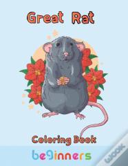 Great Rat Coloring Book   Beginners