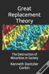 Great Replacement Theory